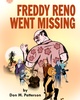 Freddy Reno Went Missing